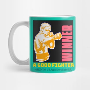 Winner Martial Arts A Good Fighter Train Hard T-shirts Apparel Mug Gift Notebook Mug